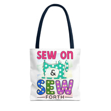 Sew On & Sew Forth Tote Bag