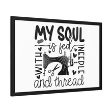 My Soul Is Fed Framed Paper Posters
