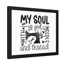 My Soul Is Fed Framed Paper Posters