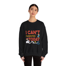 I Can't I'm Quilting Unisex Heavy Blend™ Crewneck Sweatshirt