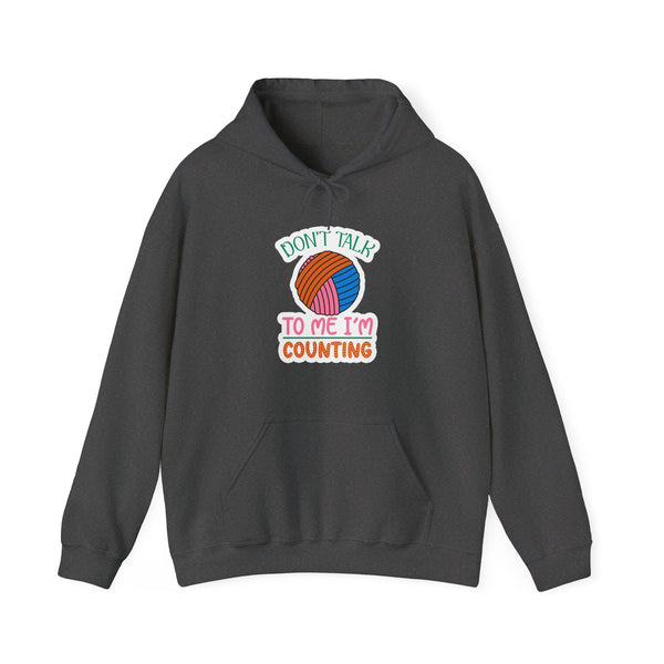 Don't Talk to Me I'm Counting Unisex Heavy Blend™ Hooded Sweatshirt