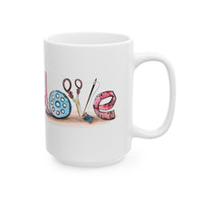 Sewing Love Ceramic Mug, (11oz, 15oz)