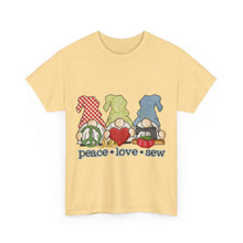 Peace, Love, Sew Gnomes Unisex Heavy Cotton Tee