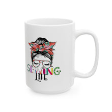 Sewing Life 1 Ceramic Mug, (11oz, 15oz)