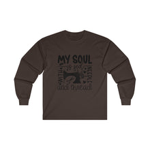 My Soul Is Fed Unisex Ultra Cotton Long Sleeve Tee