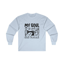 My Soul Is Fed Unisex Ultra Cotton Long Sleeve Tee