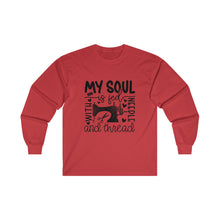 My Soul Is Fed Unisex Ultra Cotton Long Sleeve Tee