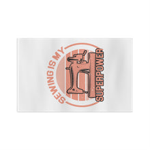 Sewing Is My Superpower Microfiber Tea Towel