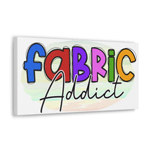 Fabric Addict - Canvas Gallery Wraps