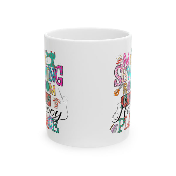 My Sewing Room Ceramic Mug, (11oz, 15oz)