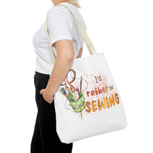 I'd Rather Be Sewing Tote Bag