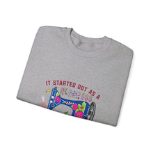 It Started Out as a Harmless Hobby Unisex Heavy Blend™ Crewneck Sweatshirt