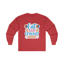 Eat Sleep Crochet Repeat Unisex Ultra Cotton Long Sleeve Tee