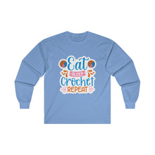 Eat Sleep Crochet Repeat Unisex Ultra Cotton Long Sleeve Tee