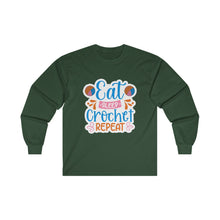 Eat Sleep Crochet Repeat Unisex Ultra Cotton Long Sleeve Tee