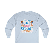 Eat Sleep Crochet Repeat Unisex Ultra Cotton Long Sleeve Tee