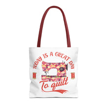 A Great Day To Quilt Tote Bag