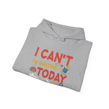 I Can't I'm Quilting Unisex Heavy Blend™ Hooded Sweatshirt