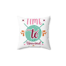 Time to Unwind Spun Polyester Square Pillow