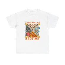 I Quilt Past My Bedtime