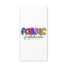 Fabric Addict - Canvas Gallery Wraps