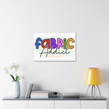 Fabric Addict - Canvas Gallery Wraps