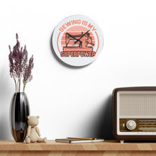 Sewing Is My Superpower Acrylic Wall Clock