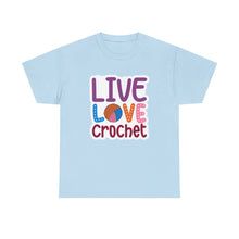 Live Love Crochet Unisex Heavy Cotton Tee