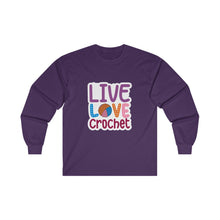 Live Love Crochet Unisex Ultra Cotton Long Sleeve Tee