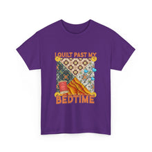 I Quilt Past My Bedtime