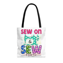 Sew On & Sew Forth Tote Bag