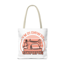 Sewing Is My Superpower Tote Bag