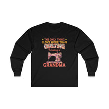 Quilting Grandma Unisex Ultra Cotton Long Sleeve Tee