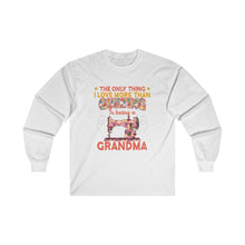 Quilting Grandma Unisex Ultra Cotton Long Sleeve Tee