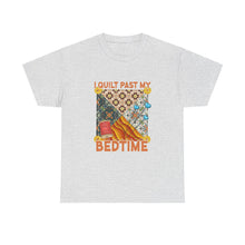 I Quilt Past My Bedtime
