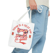 A Great Day To Quilt Tote Bag