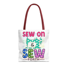 Sew On & Sew Forth Tote Bag