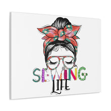 Sewing Life 1 - Canvas Gallery Wraps