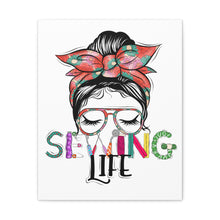 Sewing Life 1 - Canvas Gallery Wraps