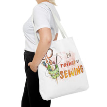 I'd Rather Be Sewing Tote Bag