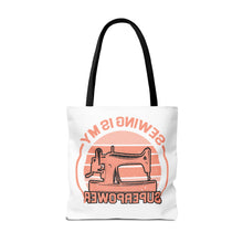 Sewing Is My Superpower Tote Bag