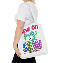 Sew On & Sew Forth Tote Bag