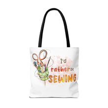 I'd Rather Be Sewing Tote Bag