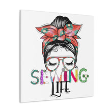 Sewing Life 1 - Canvas Gallery Wraps