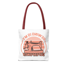 Sewing Is My Superpower Tote Bag