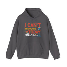I Can't I'm Quilting Unisex Heavy Blend™ Hooded Sweatshirt