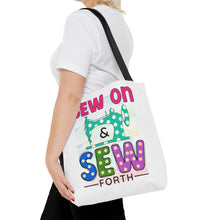 Sew On & Sew Forth Tote Bag