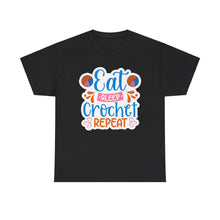 Eat Sleep Crochet Repeat Unisex Heavy Cotton Tee