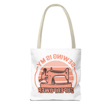 Sewing Is My Superpower Tote Bag