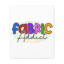 Fabric Addict - Canvas Gallery Wraps